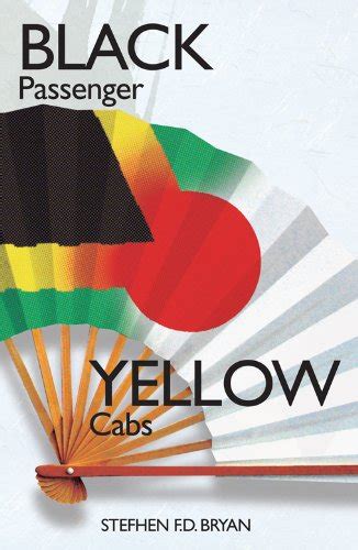 black passenger yellow cabs of exile and excess in japan Epub