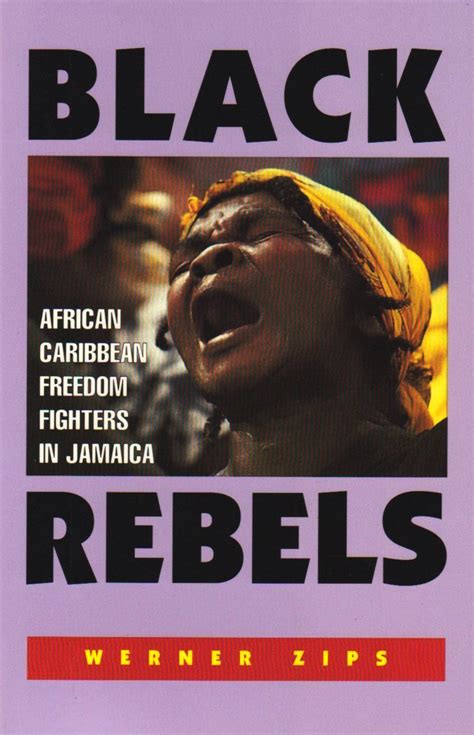 black rebels african caribbean freedom fighters in jamaica Doc