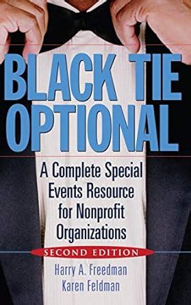 black tie optional a complete special events resource for nonprofit organizations PDF