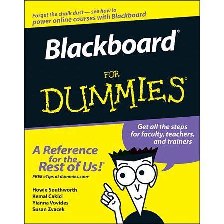 blackboard for dummies blackboard for dummies Reader