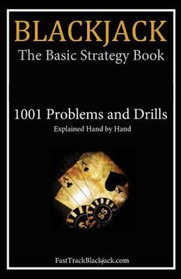 blackjack the basic strategy book 1001 problems and drills Epub