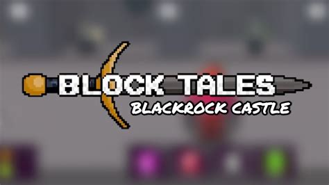 blackrock kingdom block tales