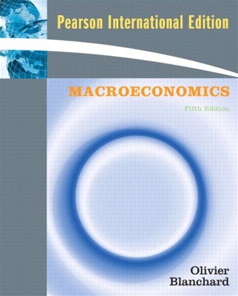 blanchard macroeconomics 5th edition pdf Kindle Editon