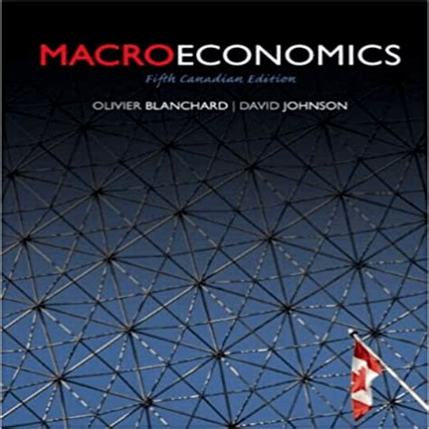blanchard macroeconomics 5th edition pdf Reader