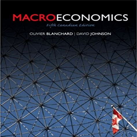 blanchard macroeconomics 5th edition pdf Kindle Editon