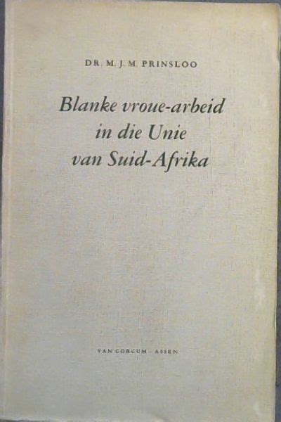 blanke vrouearbeid in die unie van suidafrika Kindle Editon