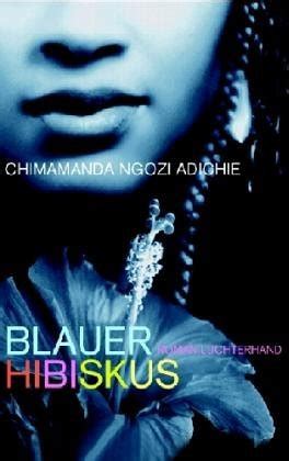 blauer hibiskus chimamanda ngozi adichie Kindle Editon