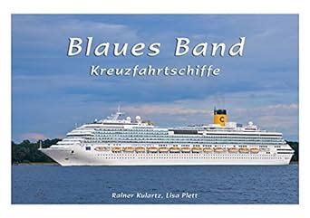 blaues band kreuzfahrtschiffe wundersch nen monatskalender Doc