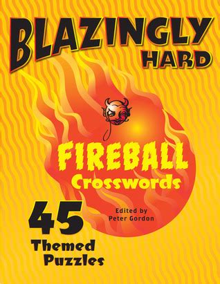 blazingly hard fireball crosswords 45 themed puzzles Doc