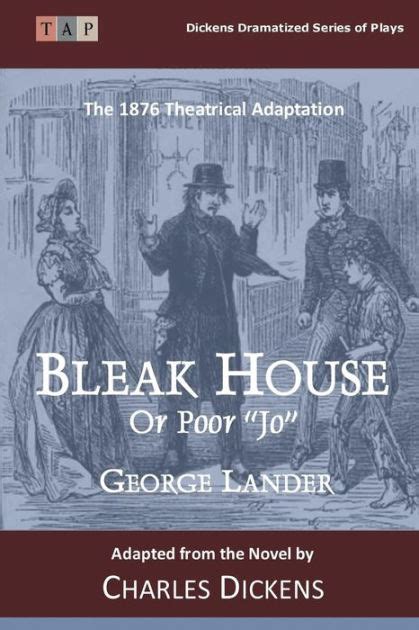 bleak house poor theatrical adaptation Kindle Editon