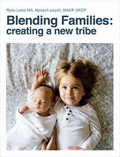 blending families creating a new tribe Kindle Editon