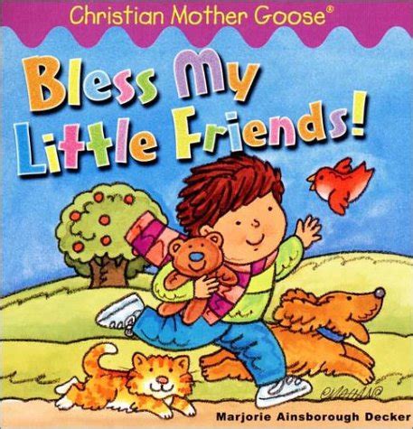bless my little friends christian mother goose Kindle Editon