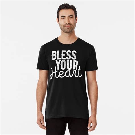 bless your heart t shirt