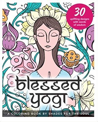 blessed yogi a coloring book by shades for the soul Epub