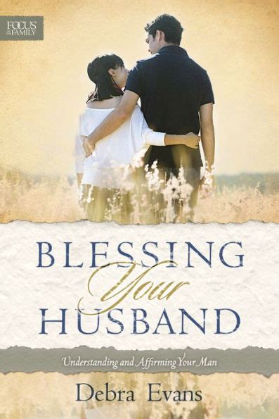 blessing your husband understanding and affirming your man Kindle Editon