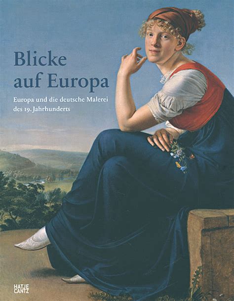 blicke auf europa europa und die deutsche malerei des 19 jahrhundert Epub