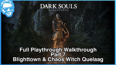 Blighttown Full Walkthrough