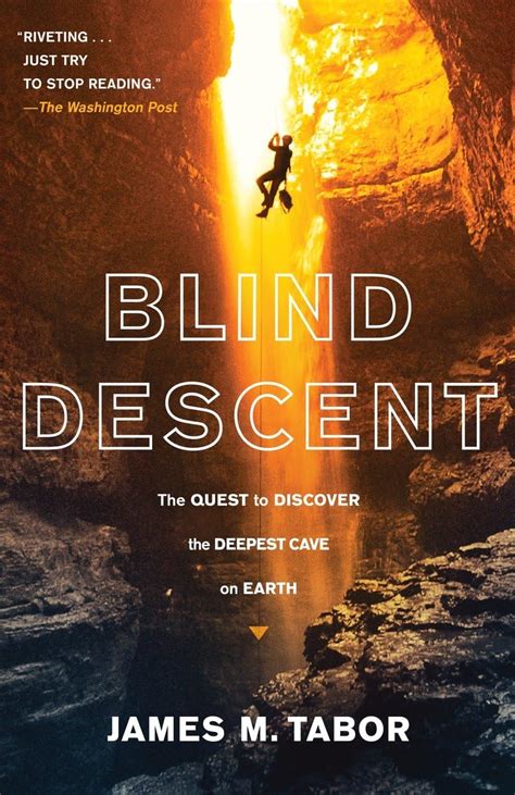 blind descent the quest to discover the deepest cave on earth Epub