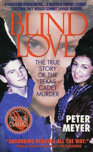 blind love the true story of the texas cadet murder Kindle Editon