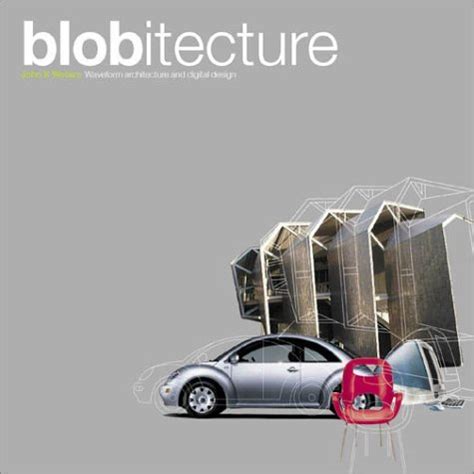 blobitecture waveform architecture and digital design Kindle Editon