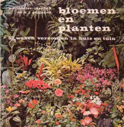 bloemen en planten 52 weken verzorging in huis en tuin Doc