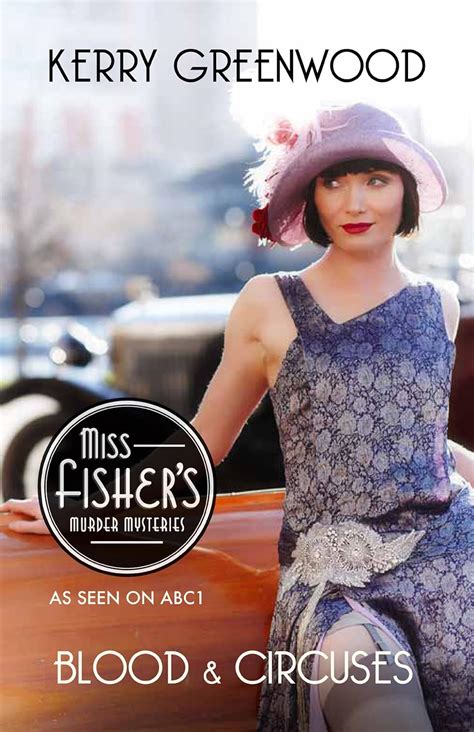 blood and circuses a phryne fisher mystery phryne fisher mysteries Reader