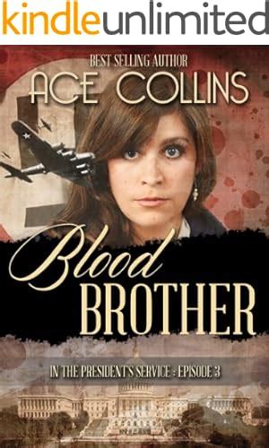 blood brother in the presidents service episode three volume 3 Doc