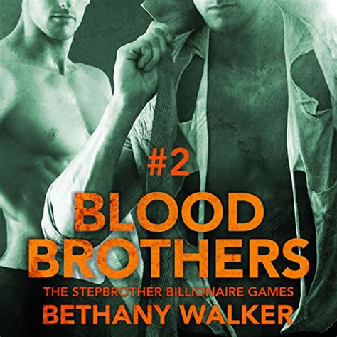 blood brothers a dark bbw dom billionaire stepbrother menage serial PDF