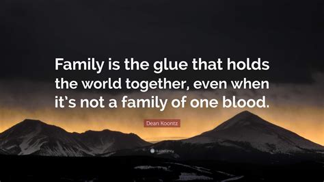 blood is the glue of quote