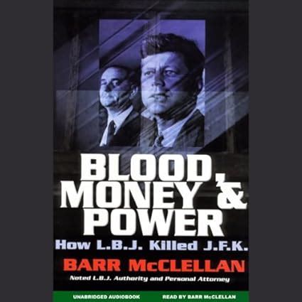 blood money and power how l b j killed j f k Epub