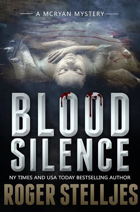 blood silence thriller mcryan mystery series Reader