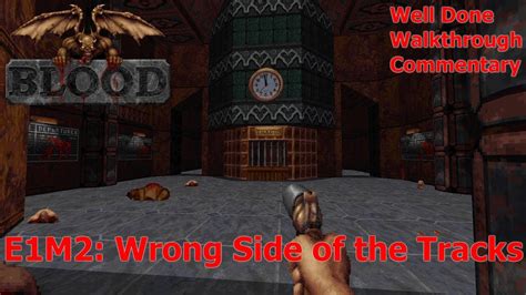Blood Walkthrough E1m2