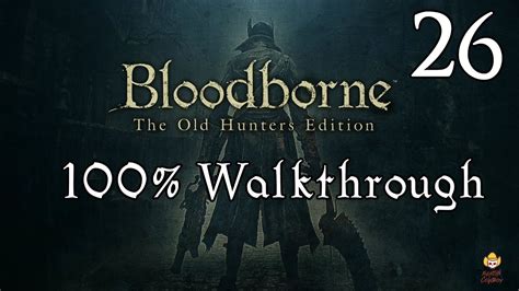 Bloodborne Hamlet Walkthrough