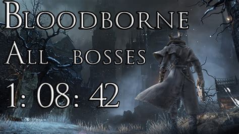 Bloodborne Speedrun Walkthrough