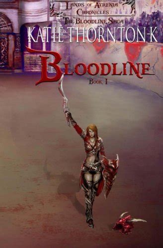 bloodline land of ayrenia chronicles the bloodline saga volume 1 PDF