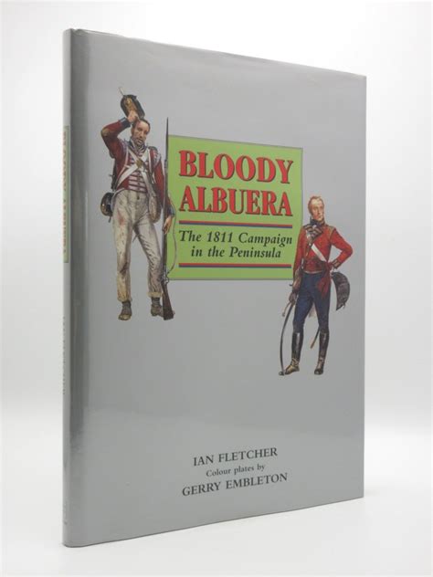 bloody albuera the 1811 campaign in the peninsular Doc