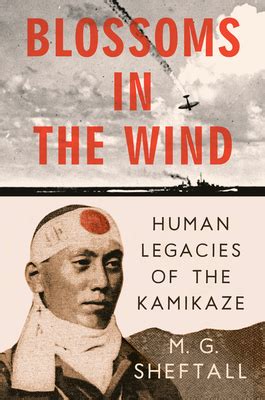 blossoms in the wind human legacies of the kamikaze Kindle Editon