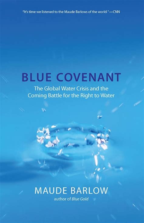 blue covenant the global water crisis and the coming battle for the right to water Doc