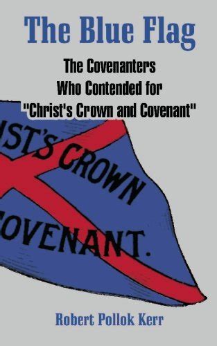 blue flag covenanters contended covenant PDF