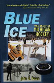 blue ice the story of michigan hockey Reader