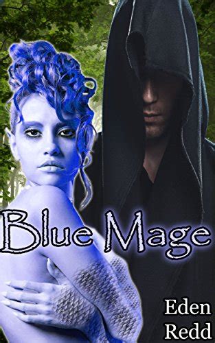 blue mage an erotic fantasy romance adventure Reader