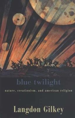 blue twilight nature creationism and american religion Doc