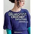 blueprint crochet sweaters techniques for custom construction Epub