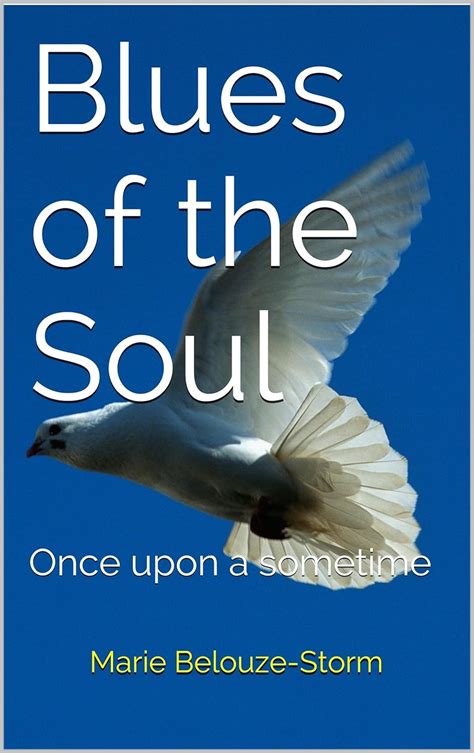 blues of the soul once upon a sometime PDF