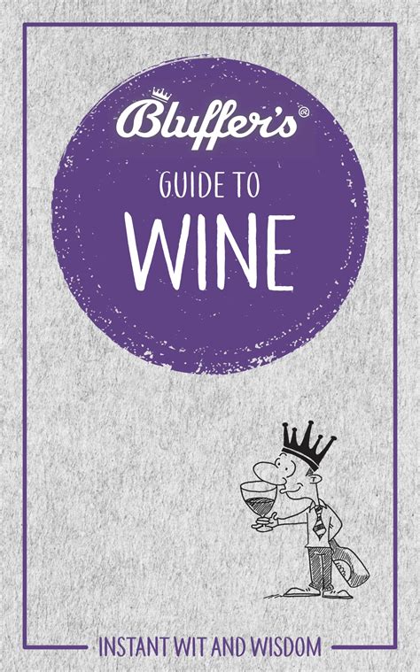 bluff your way in wine bluffers guides Reader