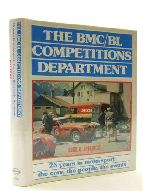 bmc bl competitions department 25 years in motorsport the cars the people the events Kindle Editon