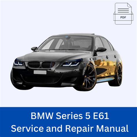 bmw 5 e61 manual Doc