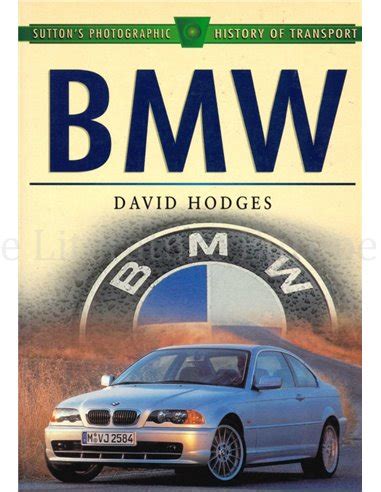 bmw suttons photographic history of transport Kindle Editon