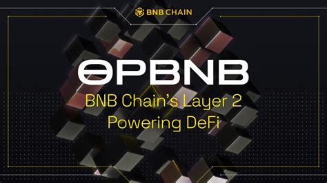 bnb chain和opbnb的区别