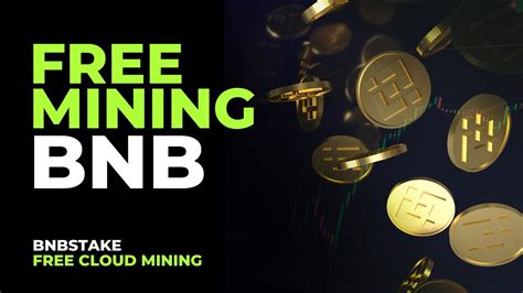 bnbminer: Unveil the Potential of Cryptocurrency Mining